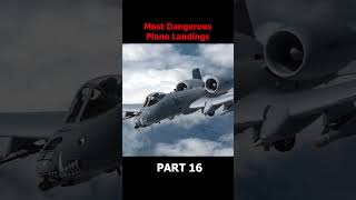 Dangerous Plane Landings Part 16 [upl. by Fergus]