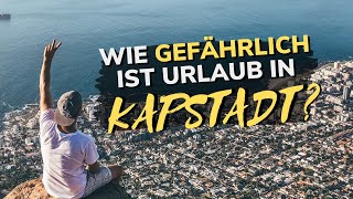 Wie gefährlich ist Kapstadt Südafrika als Tourist  Kapstadt Kriminalität [upl. by Airtemak]