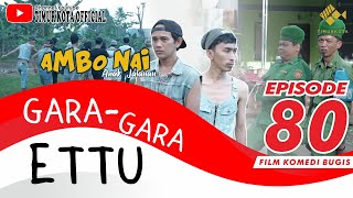 EPISODE 80  Ambo Nai Anak Jalanan  Timur Kota  Komedi Bugis [upl. by Fredela]