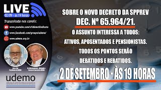 LIVE sobre o novo decreto da SPPREV Dec Nº 6596421 [upl. by Nobell]