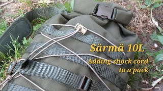 Adding shock cord to my Särmä 10L pack [upl. by Ynaffyt]