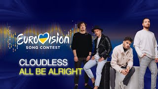 CLOUDLESS — All be Alright  Нацвідбір 2022  Eurovision 2022 Ukraine [upl. by Latsyk]