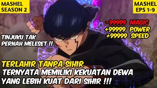 SELURUH ALUR CERITA MAGIC AND MUSCLES SEASON 2  ALUR CERITA ANIME [upl. by Aihsaei]