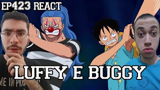 LUFFY E BUGGY UNIÃO SINISTRA  One Piece Episódio 423 REACT [upl. by Ema]