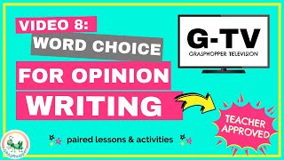 How to Improve Word Choice for an Opinion Essay  4th Grade  Video 8 [upl. by Noillid]