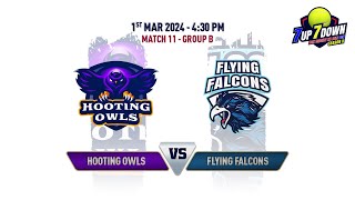 Match 11  Hooting Owls VS Flying Falcons  7up7down  Season 2 [upl. by Jase199]