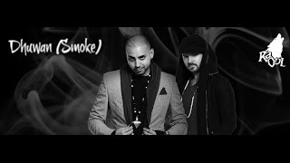 Dhuwan Smoke  RaOol Official Video  SWAG Preview [upl. by Asen301]