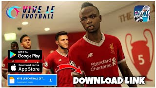 How To Install Vive le Football Easily  New Beta Gameplay  AndroidiOS   Link in Discription [upl. by Ayote]