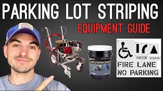 Parking Lot Striping Business Equipment Guide [upl. by Nissa]