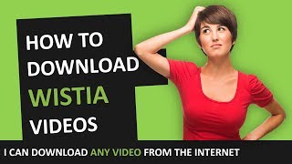 How to download Wistia videos September 2024 [upl. by Malek]