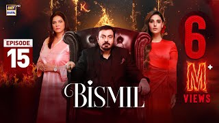 Bismil Episode 15  Naumaan Ijaz  Hareem Farooq  9 October 2024 English Subtitles  ARY Digital [upl. by Harneen]