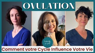 Le Pouvoir du Cycle Féminin  Comment lOvulation Influence Votre Vie [upl. by Ecirtaemed]