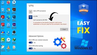 Fix VPN not Working in Windows 10  A Connection to the Remote Computer Could not be Established [upl. by Manard226]