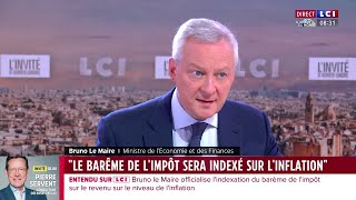 quotLe barème de l’impôt sur le revenu sera indexé sur l’inflationquot annonce Bruno Le Maire sur LCI [upl. by Oirramed]