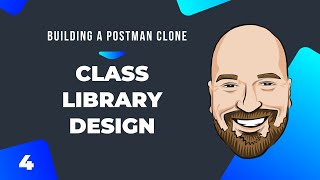 Class Library Design Building a Postman Clone Course [upl. by Lihkin]