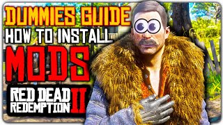 Dummies Guide How To Install Mods For Red Dead Redemption 2  RDR2 Mods [upl. by Kcaz]