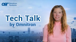 Tech Talk by Omnitron [upl. by Gitt]