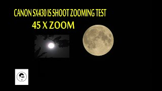 Canon Powershot SX430 IS SX432 IS VideoZoom Test On Moon  Canon Zoom  Video Test [upl. by Adnav]