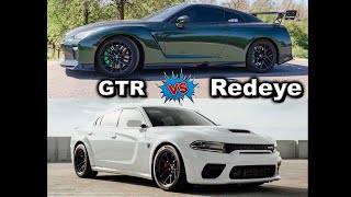 Nissan GTR VS Dodge Charger Hellcat Redeye [upl. by Sluiter]