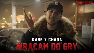 Kabe x Chada  Wracam do gry [upl. by Coucher]