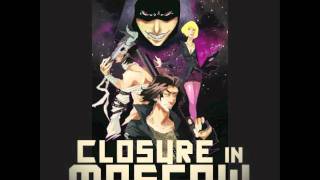 Closure In Moscow  The Impeccable Beast [upl. by Atrice]