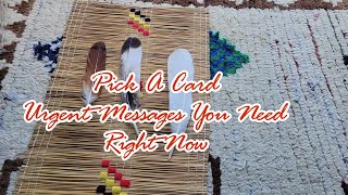 Pick A Card Reading Urgent Messages You Need To Hear [upl. by Ivatts663]