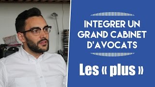 Les quotplusquot pour intégrer un grand cabinet davocats [upl. by Salohcin189]