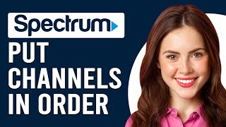 How To Put Spectrum Channels In Order How To SortOrganize Spectrum Channels [upl. by Lekym]