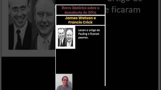 Breve histórico da descoberta do DNA  Watson e Crick [upl. by Zandt817]