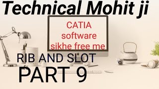 catia full course in hindi part 9 [upl. by Billi471]