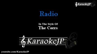 Radio Karaoke  The Corrs [upl. by Molini752]