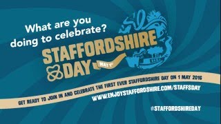 Staffordshire Day Celebrate with us [upl. by Assirat821]