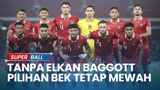 Pilihan Bek Timnas Indonesia Tetap Mewah Walau Tanpa Elkan Baggott di Kualifikasi Piala Dunia 2026 [upl. by Asuncion]