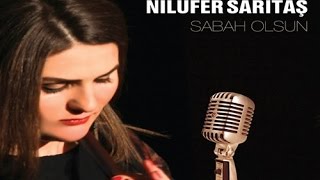 Nilüfer Sarıtaş  Eğim Eğim Olmuş  2014 © ARDA Müzik [upl. by Hindorff]