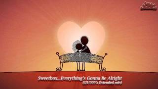 SweetboxEverythings Gonna Be Alright i2k009s Extended mix [upl. by Earas]