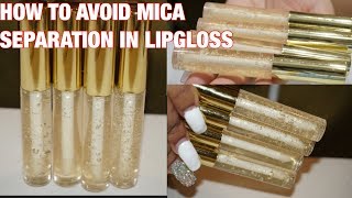 DIY HOW TO MAKE LIPGLOSS TO AVOID MICA SEPARATION LIFE OF AN ENTREPRENEUR [upl. by Bronson]