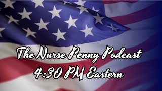 The Nurse Penny Podcast See Description for how to watch [upl. by Caasi]