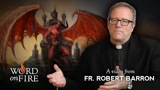 Bishop Barron on The Devil [upl. by Groscr836]