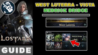 Medrick Bridge Vista Location in Lost Ark  West Luterra Locations Guide [upl. by Concepcion]