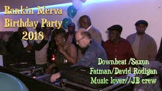 Downbeat the rulerSaxonDavid rodiganFatman atRankin Merva Birthday Party 2018 [upl. by Htebsil]