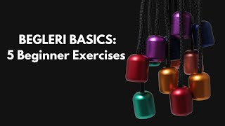 5 Beginner Begleri Exercises [upl. by Ydospahr917]