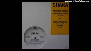 Shaka – AsSalaamAlaikum [upl. by Haswell]