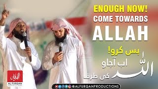 Enough now come towards Allah🔽Laut Aao Allah ki Taraf  Eng  Urdu Subs [upl. by Ennywg784]