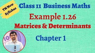 TN Class 11 Business Maths Example 126 MATRICES AND DETERMINANTS AlexMaths [upl. by Athalie]