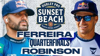 Italo Ferreira vs Jack Robinson  Hurley Pro Sunset Beach 2024  Quarterfinals [upl. by Lexerd]