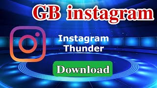 Gb instagram  gb instagram latest version 2021 [upl. by Elconin]