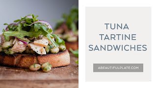 MEDITERRANEAN TUNA TARTINES  MayoLess Tuna Sandwiches [upl. by Art]