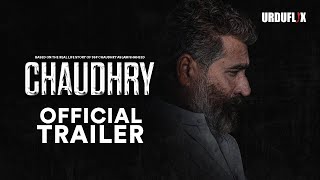 Chaudhry  Official Trailer  Pakistani Film  Urduflix Films [upl. by Akiv]