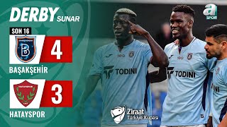 Başakşehir 1 43 1 Hatayspor MAÇ ÖZETİ Ziraat Türkiye Kupası Son 16 Turu  07022024 [upl. by Asit]