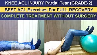 Treatment of ACL Injury Partial TearGrade 2 ACL Rehab Exercises Without Surgery ACL RECOVERY [upl. by Candi]